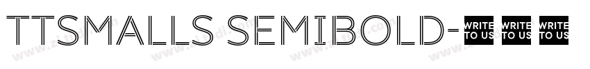 TTSmalls SemiBold字体转换